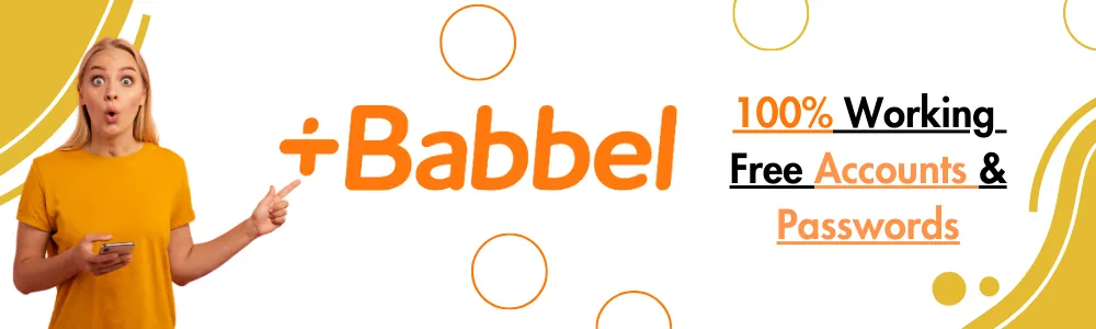 Free Babbel Accounts and Password